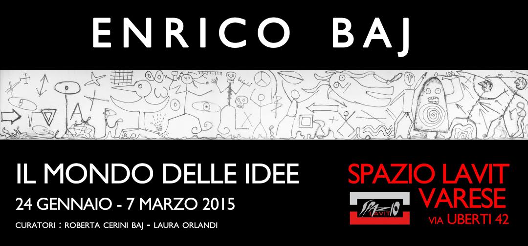 Enrico Baj - Il mondo delle idee